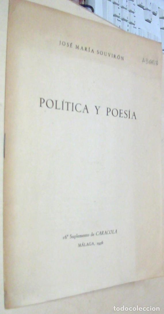 books: Pol&iacute;tica y poes&iacute;a. 16&ordm; Suplemento de Caracola. Caracola N&ordm; 48 - SOUVIRON, Jos&eacute; Mar&iacute;a: