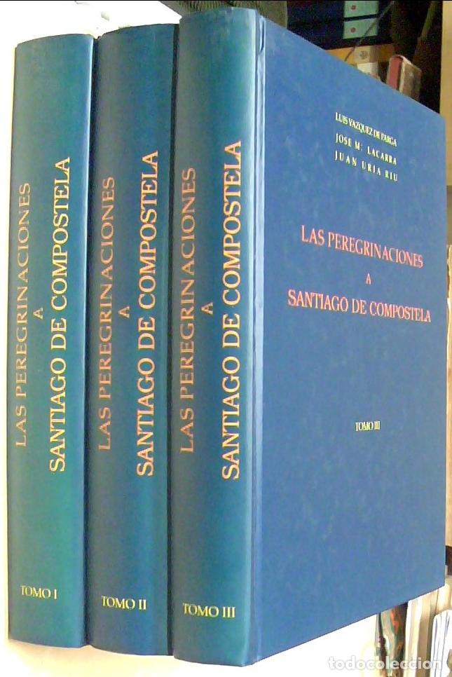 books: Las peregrinaciones a Santiago de Compostela. 3 tomos. Facs&iacute;mil de la edici&oacute;n de 1948 - VAZQUEZ DE P