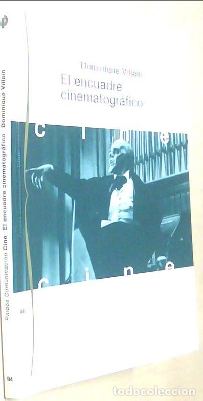 Libri di seconda mano: El encuadre cinematogr&aacute;fico - VILLAIN, Dominique: