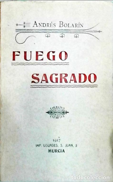 B&uuml;cher: Fuego sagrado - BOLAR&Iacute;N, Andr&eacute;s: