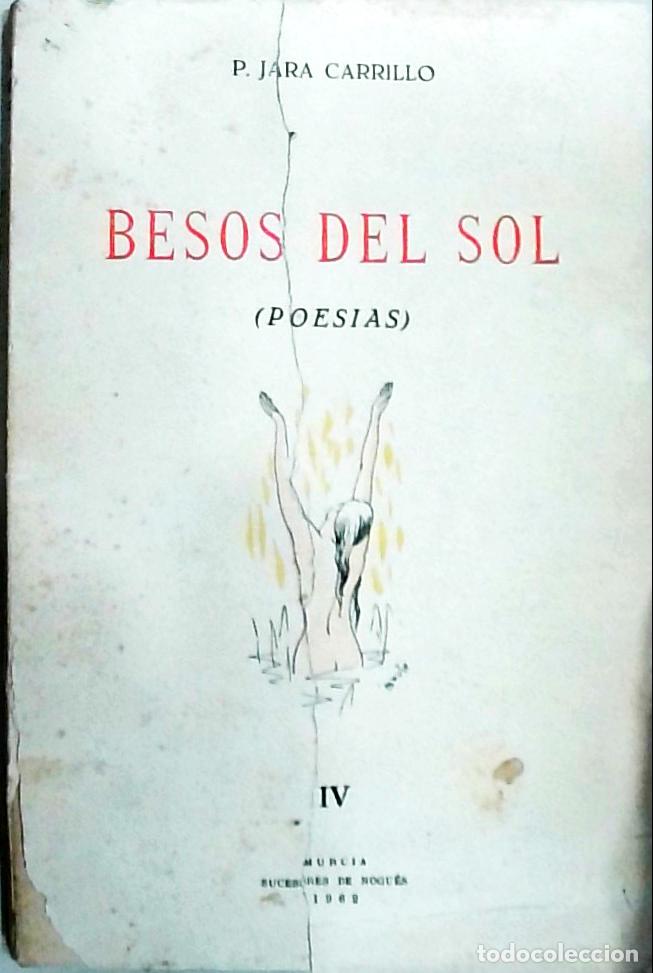 Libros: Besos del sol (Poes&iacute;as) - JARA CARRILLO, Pedro: - Foto 1