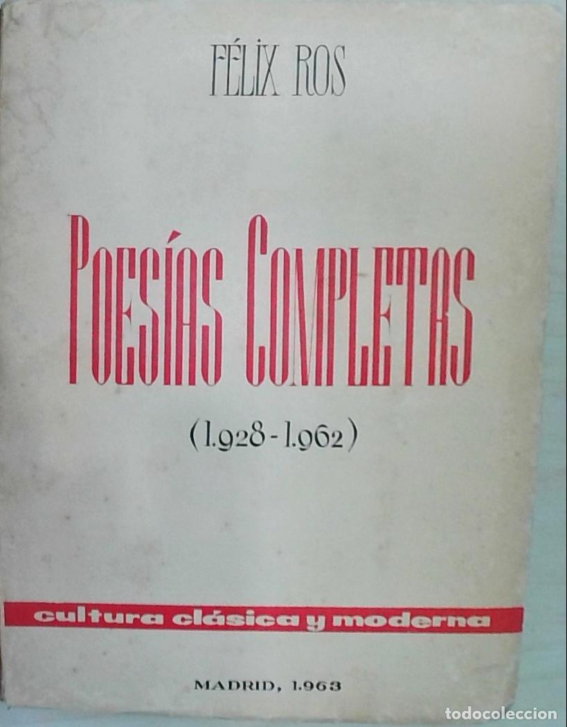 B&uuml;cher: Poes&iacute;as completas (1927 - 1962) - ROS, F&eacute;lix: