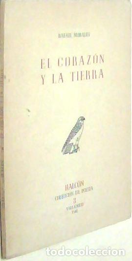 Libros: El coraz&oacute;n y la tierra - MORALES, Rafael: - Foto 1
