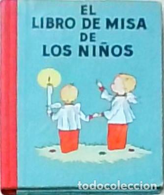 Libros: El libro de Misa de los ni&ntilde;os - ANONIMO: - Foto 1