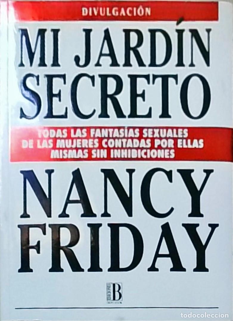 Libros: Mi jard&iacute;n secreto. Todas las fantas&iacute;as sexuales de las mujeres contadas por ellas mismas sin inhibic