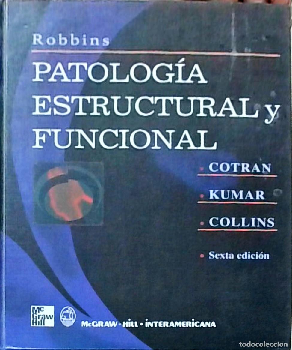 Libros: Patolog&iacute;a estructural y funcional. 6&ordf; edici&oacute;n - ROBBINS y OTROS: - Foto 1