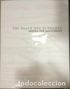 Libri di seconda mano: The Black Box is Orange - HAUSSWOLFF, Anikka von: