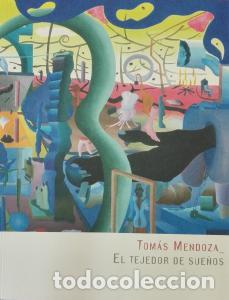 Libri di seconda mano: El tejedor de sue&ntilde;os - MENDOZA, Tom&aacute;s: