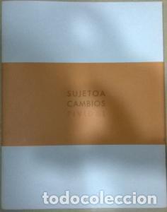 Libri di seconda mano: Sujeto a cambios. Exposici&oacute;n - PIVIDAL, Javier:
