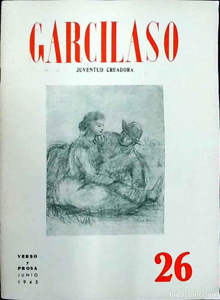 Libri di seconda mano: Garcilaso. Juventud Creadora N&ordm; 26. Verso y prosa. Junio 1945 - AA. VV.: