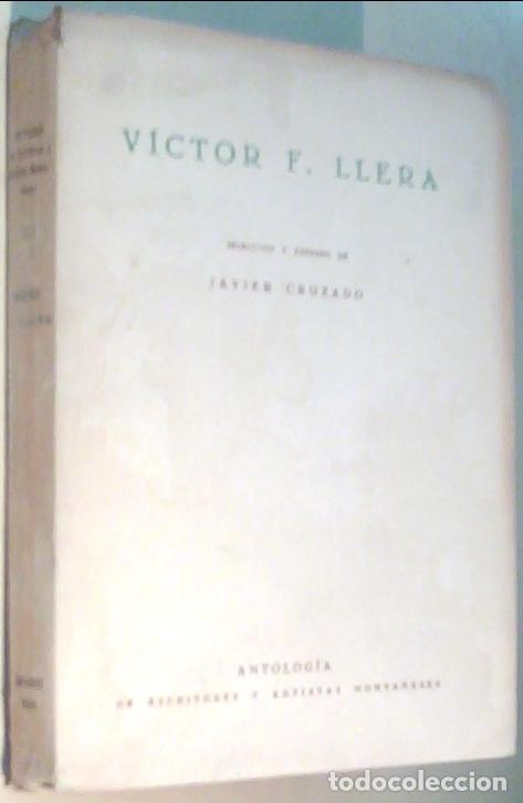 Libri di seconda mano: V&iacute;ctor F. Llera. Selecci&oacute;n y estudio de ... - CRUZADO, Javier: