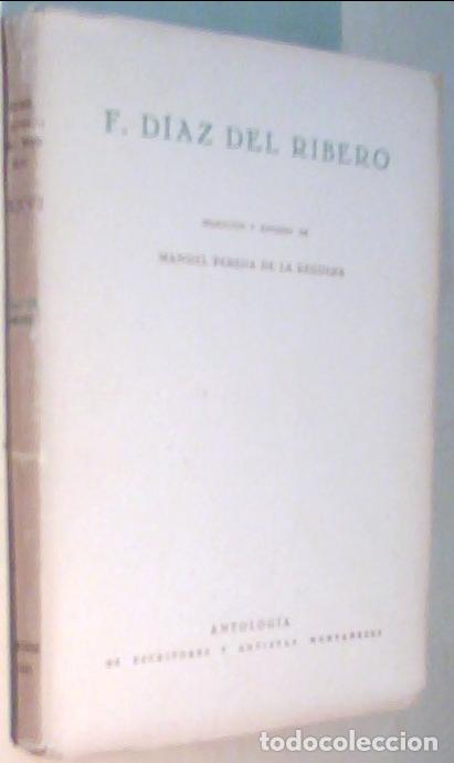 Libri di seconda mano: F. D&iacute;az del Ribero. Selecci&oacute;n y estudio de ... - PEREDA DE LA REGUERA, Manuel: