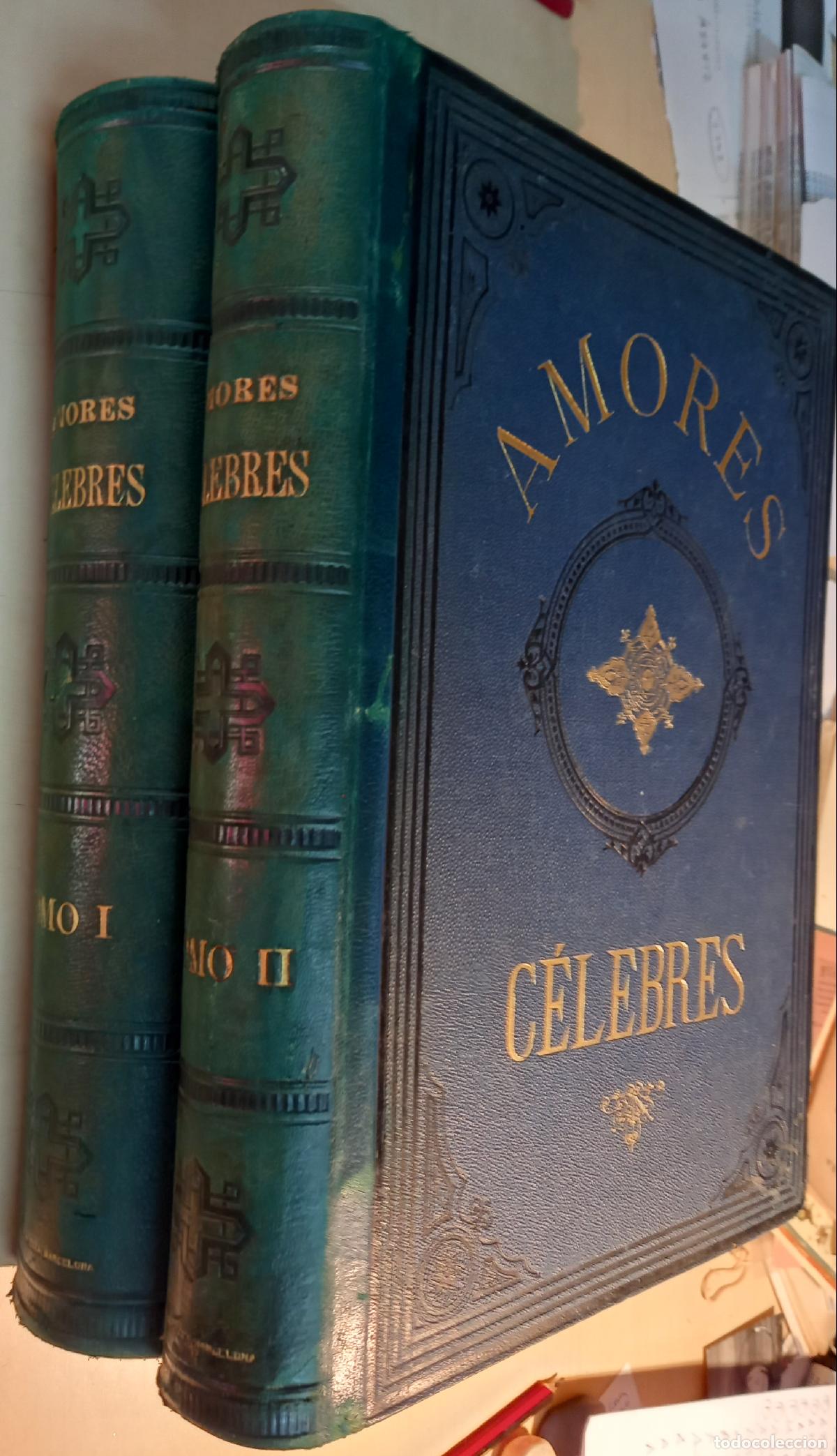 Libri di seconda mano: Amores c&eacute;lebres. Colecci&oacute;n de novelas hist&oacute;ricas de todas las naciones, abrazando las costumbres, us