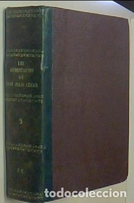Libros: Los comentarios de .... Tomo II. 2&ordf; edici&oacute;n - JULIO CESAR, Cayo: