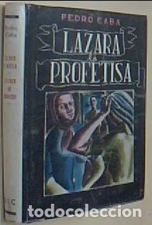 B&uuml;cher: Tierra y mujer o L&aacute;zara la profetisa. Con un anti-pr&oacute;logo del autor. Con dedicatoria aut&oacute;grafa - CAB