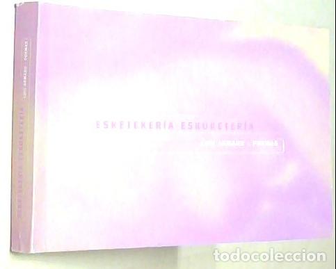 Libri di seconda mano: Esketeker&iacute;a - Eskoketer&iacute;a. Poemas - ARMAND, Luis:
