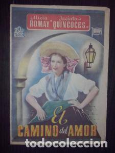 Libri di seconda mano: El camino del amor. Alicia Romay, Jacinto Quncoces. Director: Jos&eacute; Mar&iacute;a Castellvi - PROGRAMA DE CIN