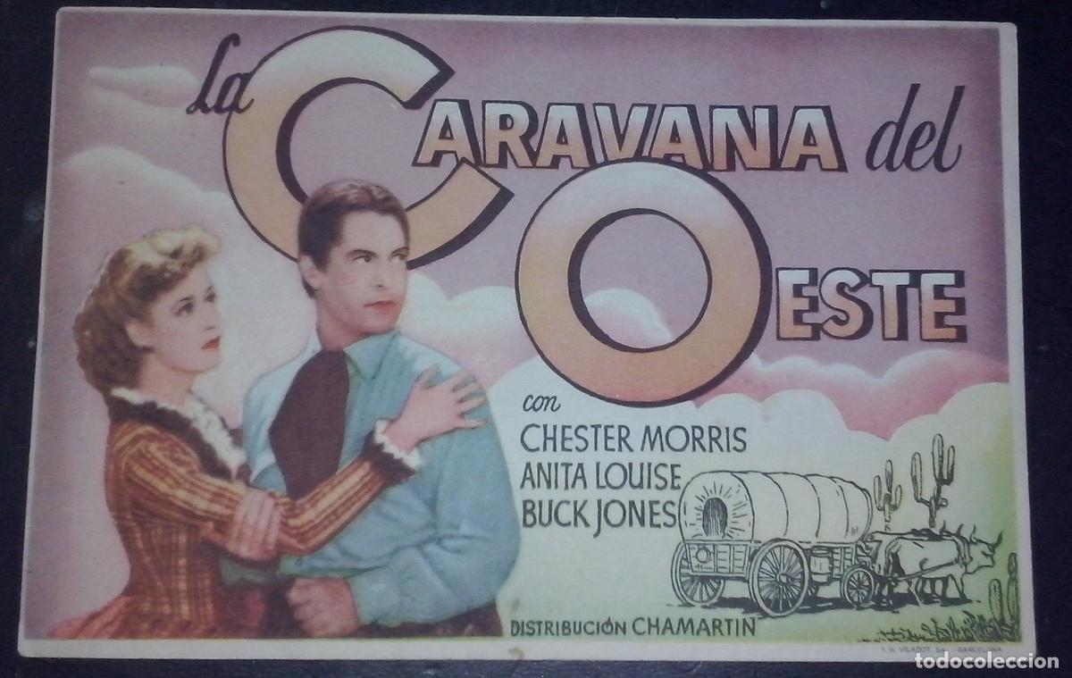 Livros em segunda m&atilde;o: La caravana del oeste. Chester Morris. Anita Louise. Buck Jones - PROGRAMA DE CINE: