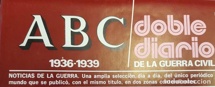 B&uuml;cher: ABC. Doble diario de la Guerra Civil 1936-1939. FASC&Iacute;CULO 7. Noticias de la Guerra. Una amplia selec