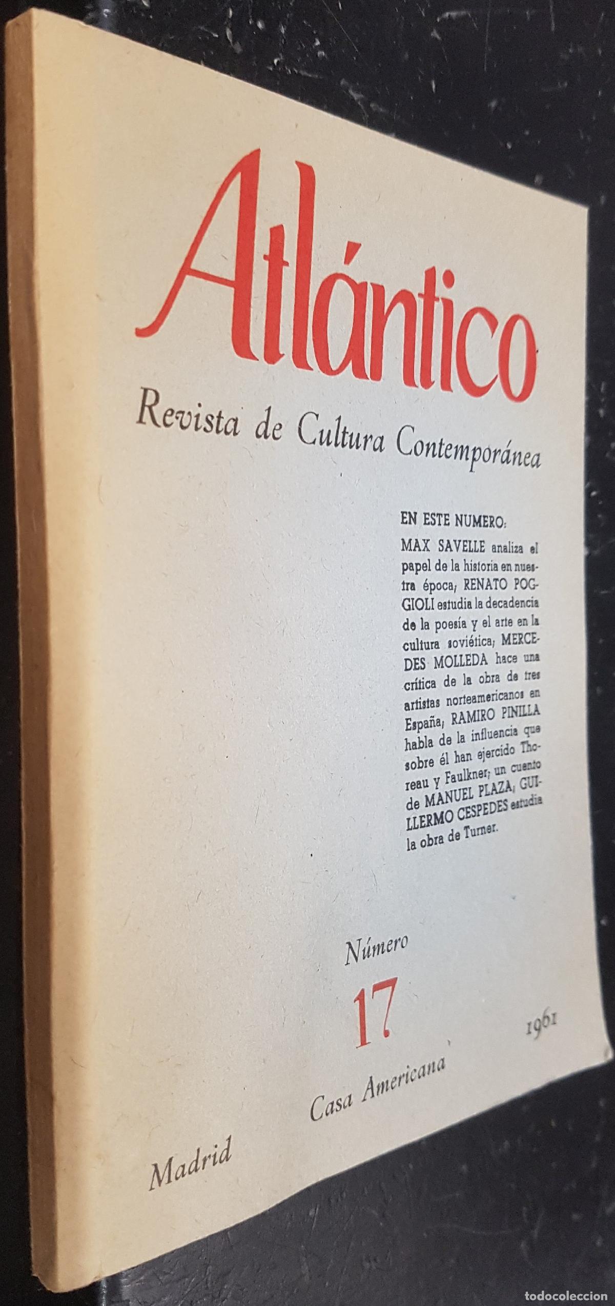 Libros: Atl&aacute;ntico. Revista Cultural Contempor&aacute;nea n&uacute;mero 17. En este n&uacute;mero: Max Savelle analiza el papel de