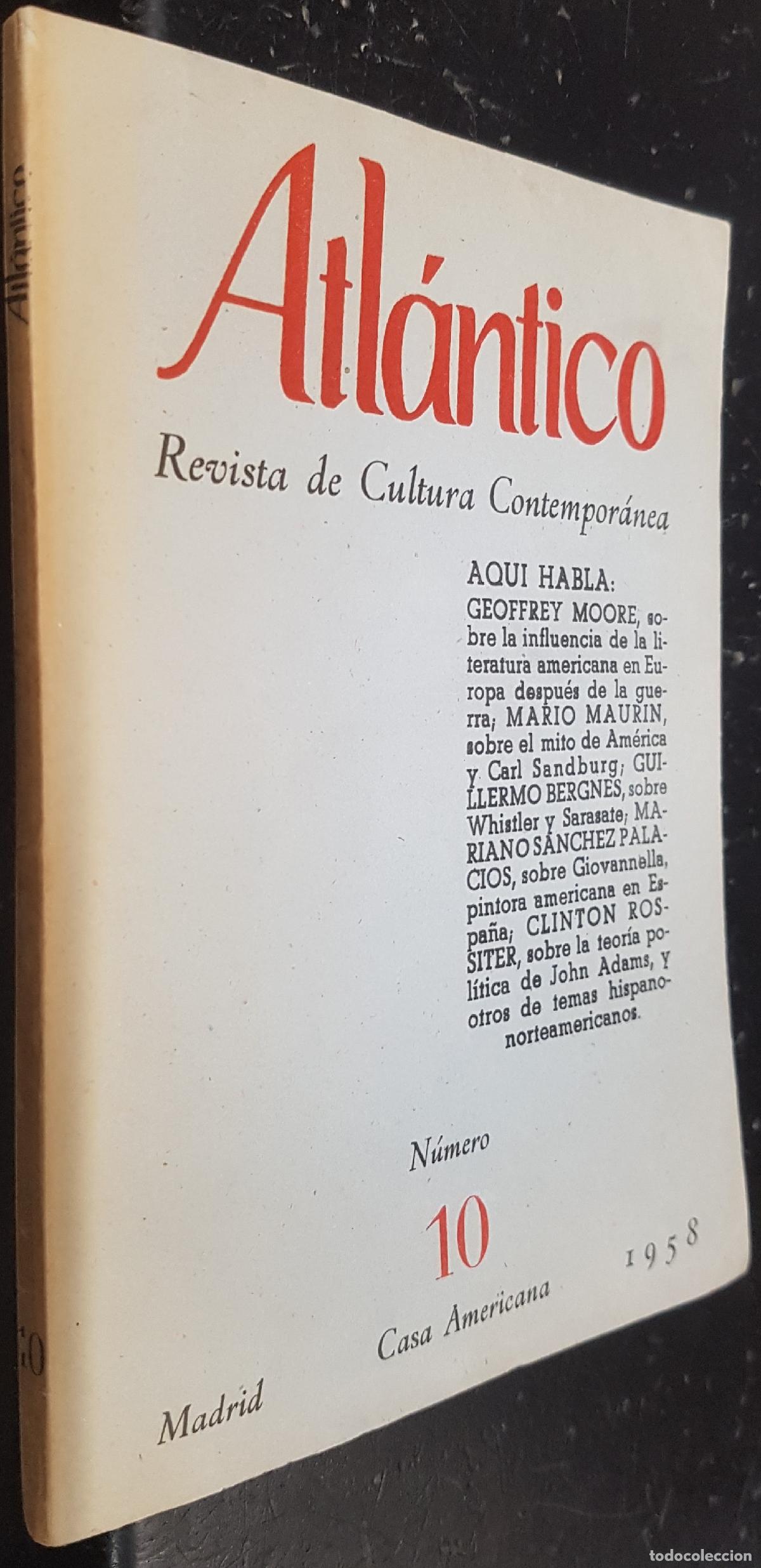 Libri di seconda mano: Atl&aacute;ntico. Revista Cultural Contempor&aacute;nea n&uacute;mero 10. Aqu&iacute; habla: Geoffrey Moore sobre la influencia