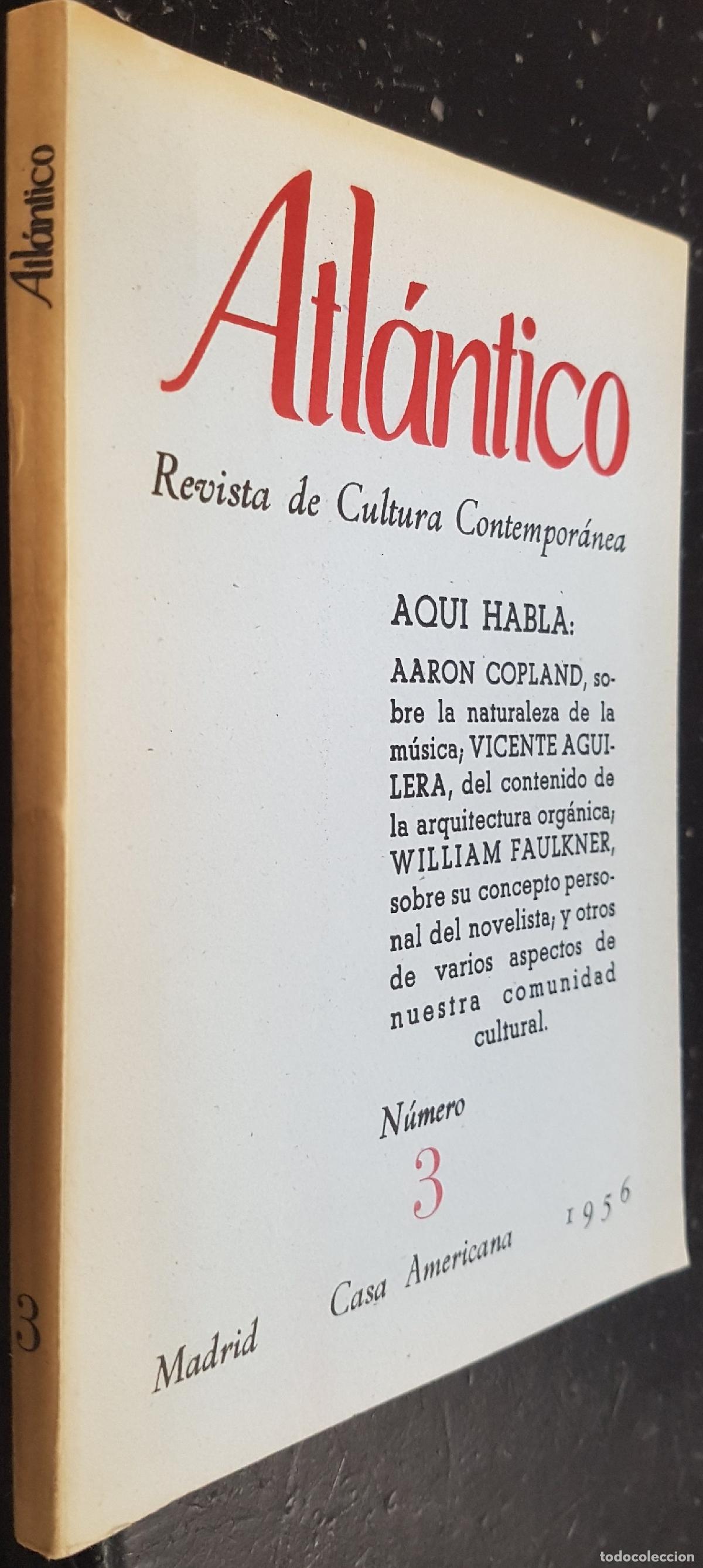 B&uuml;cher: Atl&aacute;ntico. Revista Cultural Contempor&aacute;nea n&uacute;mero 3. Aqu&iacute; habla: Aaron Copland, sobre la naturaleza d