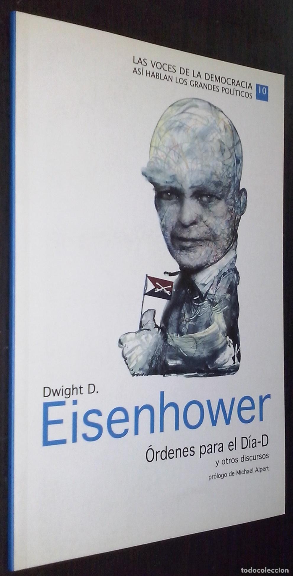 books: Dwight D. Eisenhower. &Oacute;rdenes para el D&iacute;a-D y otros discursos - AA. VV.: