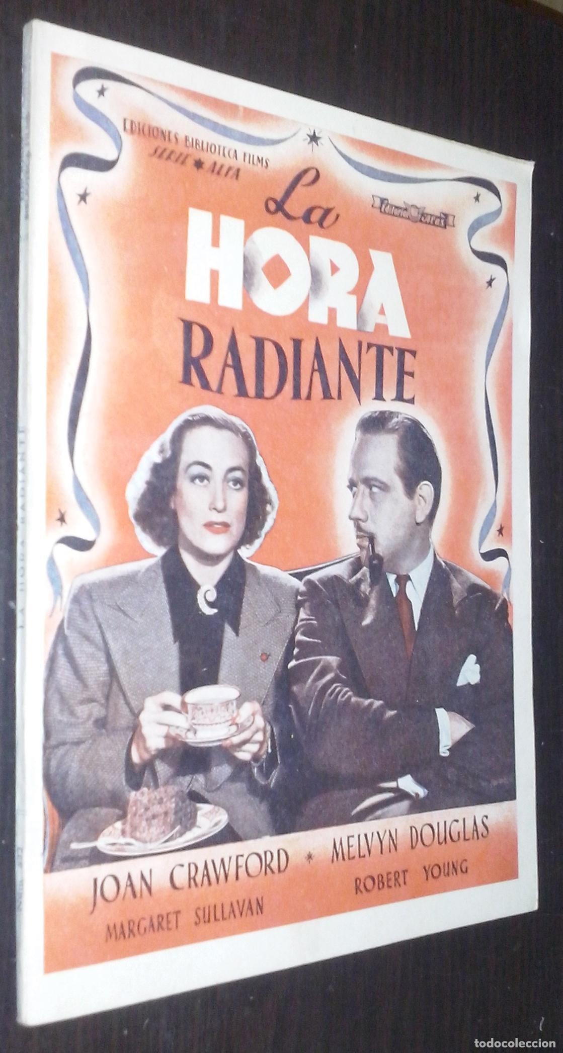 Libros: La hora radiante. Con Joan Crawford, Melvyn Douglas, MArgaret Sullavan y Robert Young - AA. VV.: