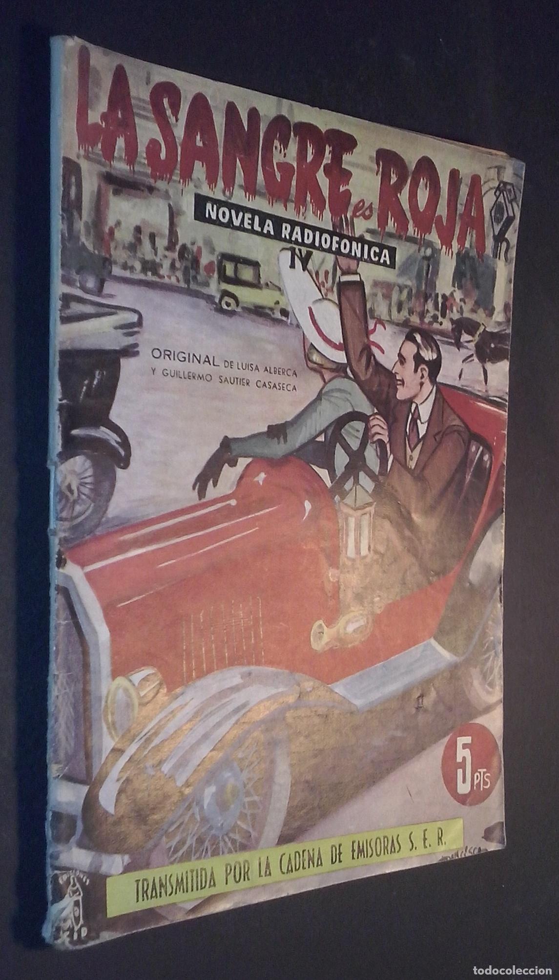 Libri di seconda mano: La sangre es roja. Novela radiof&oacute;nica. Fasc&iacute;culo IV - AA. VV.: