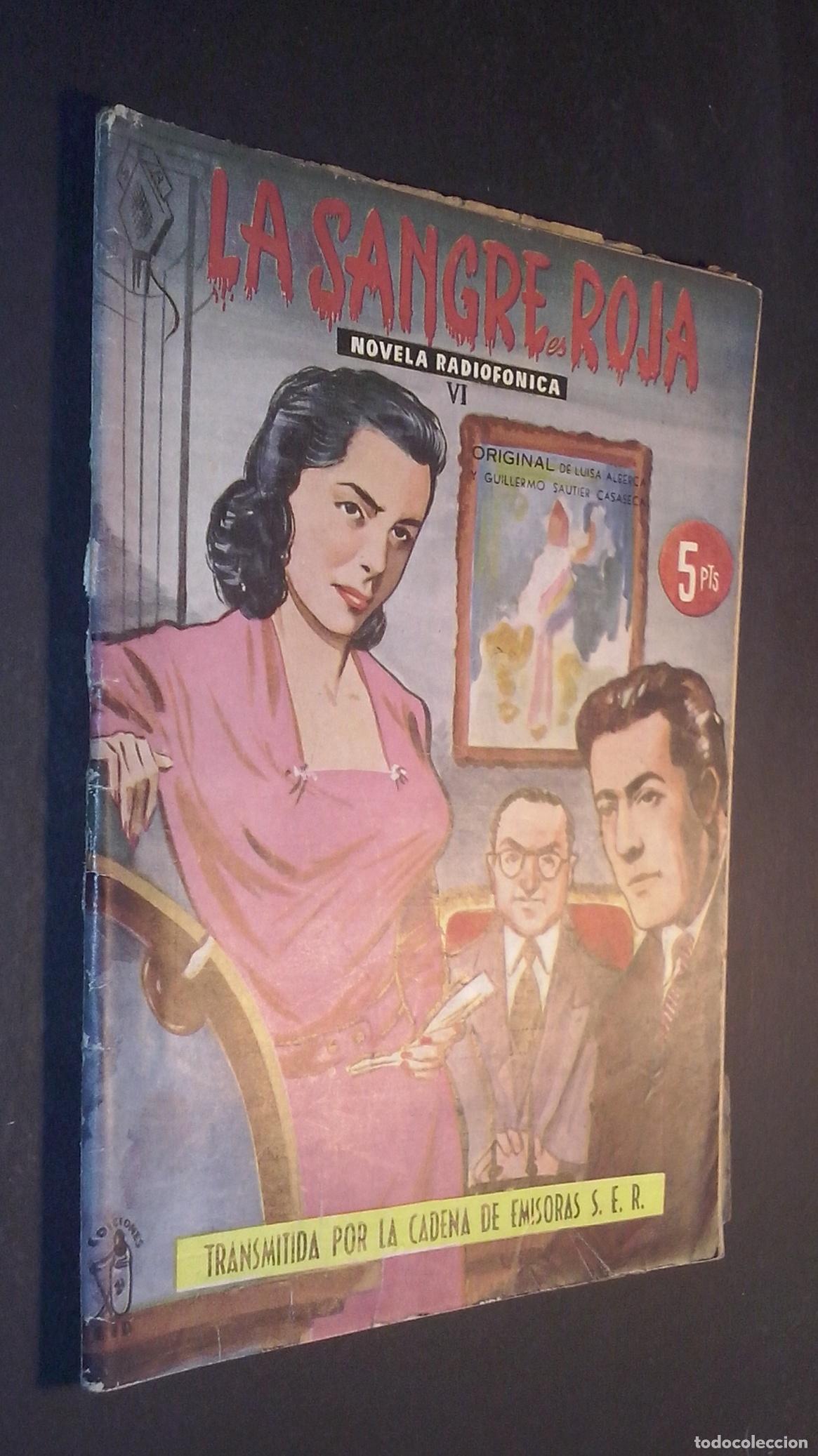 B&uuml;cher: La sangre es roja. Novela radiof&oacute;nica. Fasc&iacute;culo VI - AA. VV.: