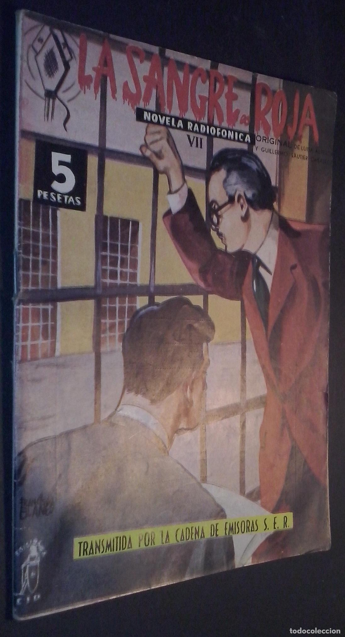 B&uuml;cher: La sangre es roja. Novela radiof&oacute;nica. Fasc&iacute;culo VII - AA. VV.: