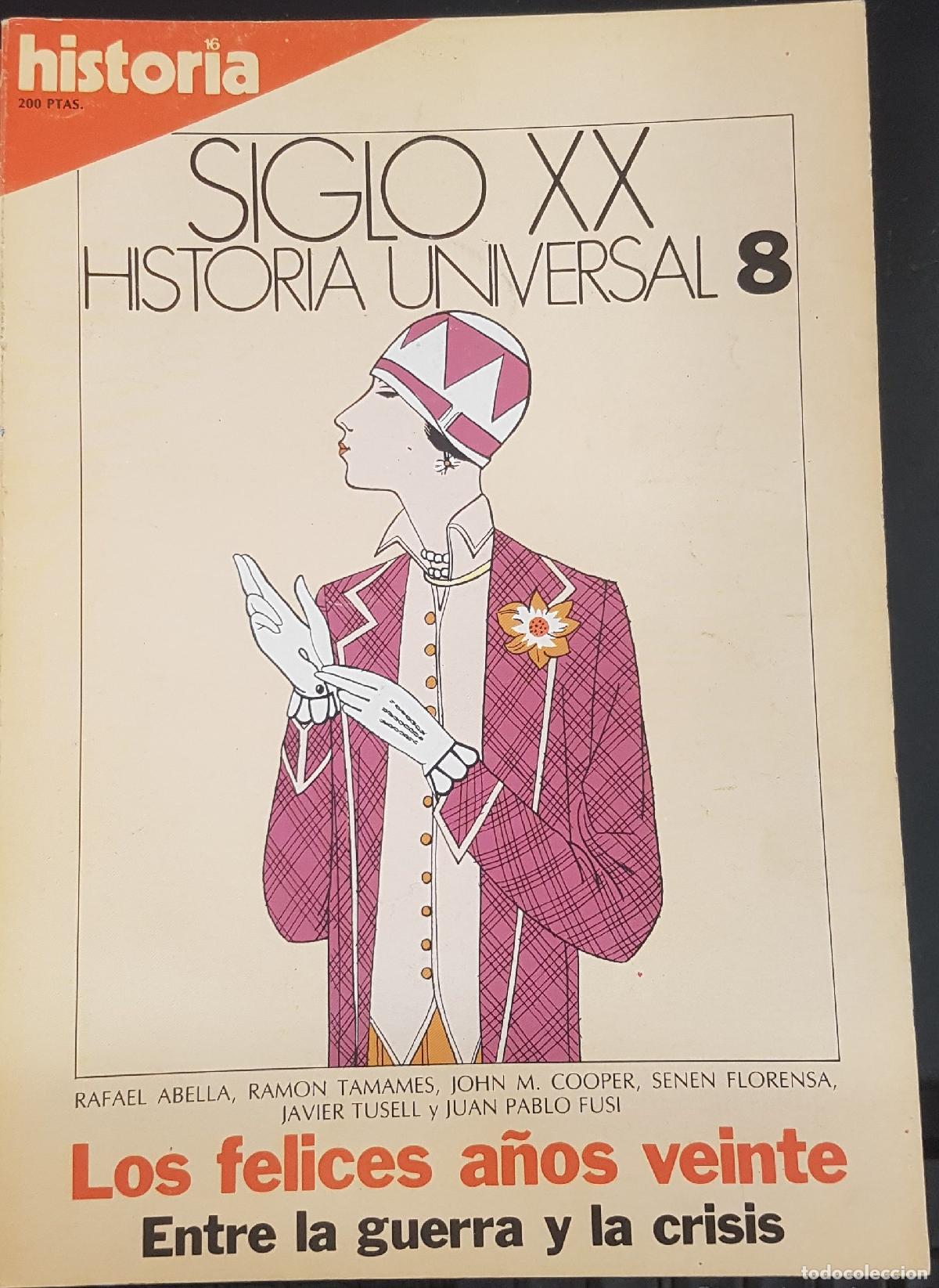 Livros em segunda m&atilde;o: Los felices a&ntilde;os veinte. Entre la guerra y la crisis. Historia 16 Siglo XX Historia Universal N&ordm; 8 -