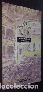 Libros: El sombrero de tres picos - ALARC&Oacute;N, Pedro Antonio de: