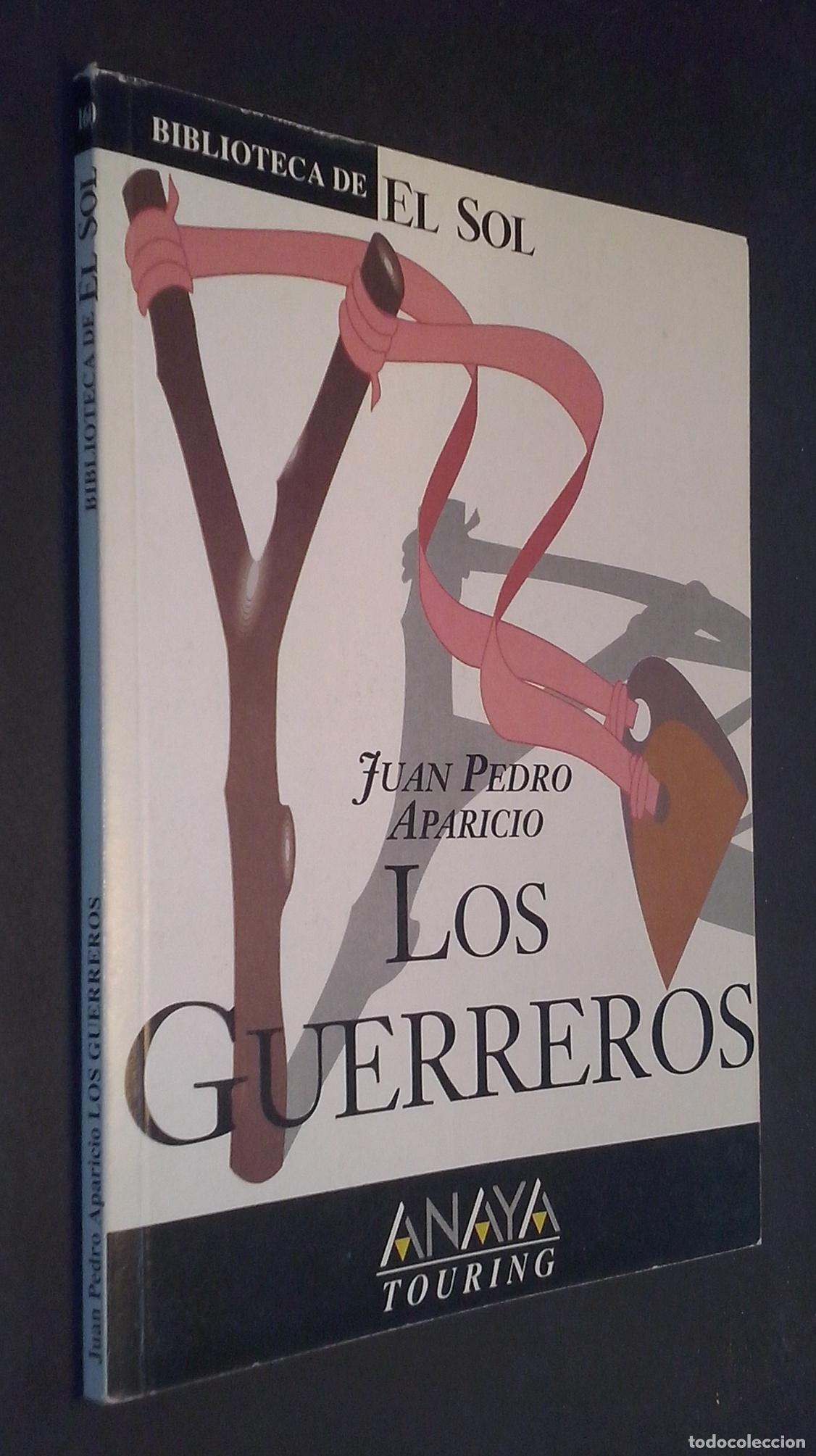 Libros: Los guerreros - APARICIO, Juan Pedro: - Foto 1