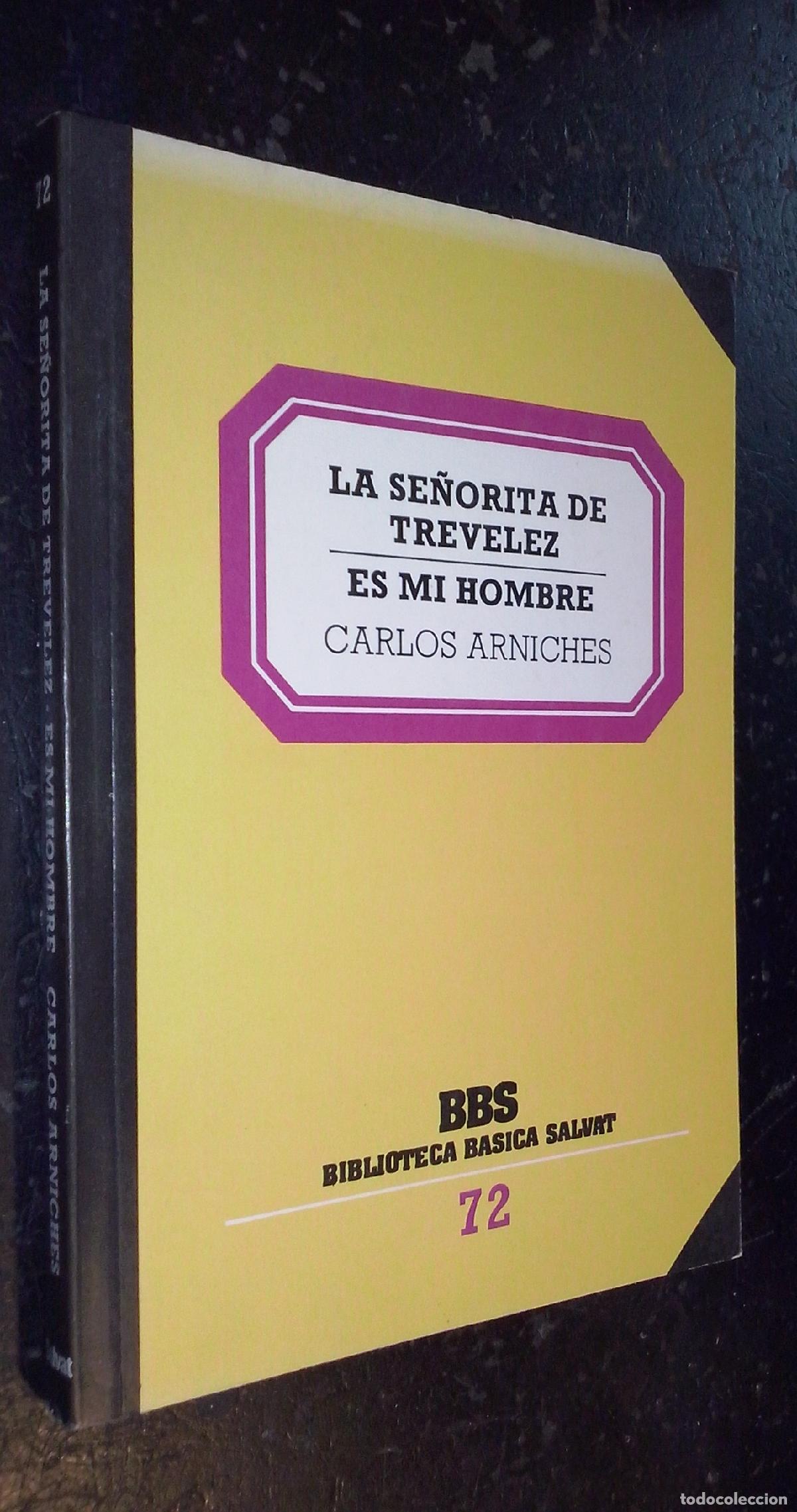B&uuml;cher: La se&ntilde;orita de Trevelez. Es mi hombre - ARNICHES, Carlos: