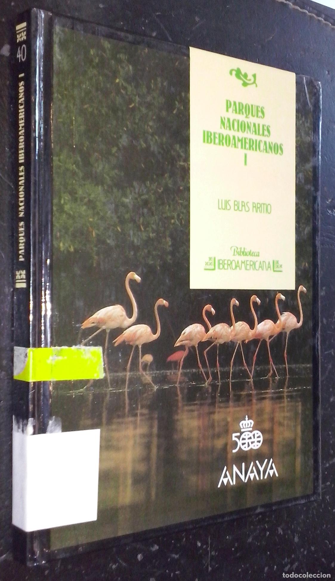 Libros: Parques nacionales iberoamericanos I - BLAS ARITIO, Luis: