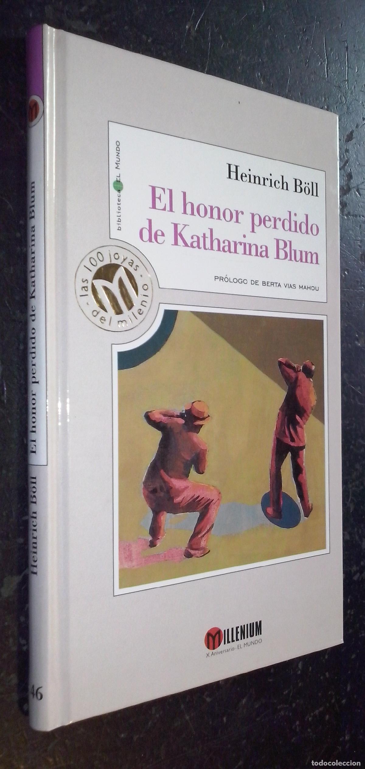 B&uuml;cher: El honor perdido de Katharina Blum - B&Ouml;LL, Heinrich: