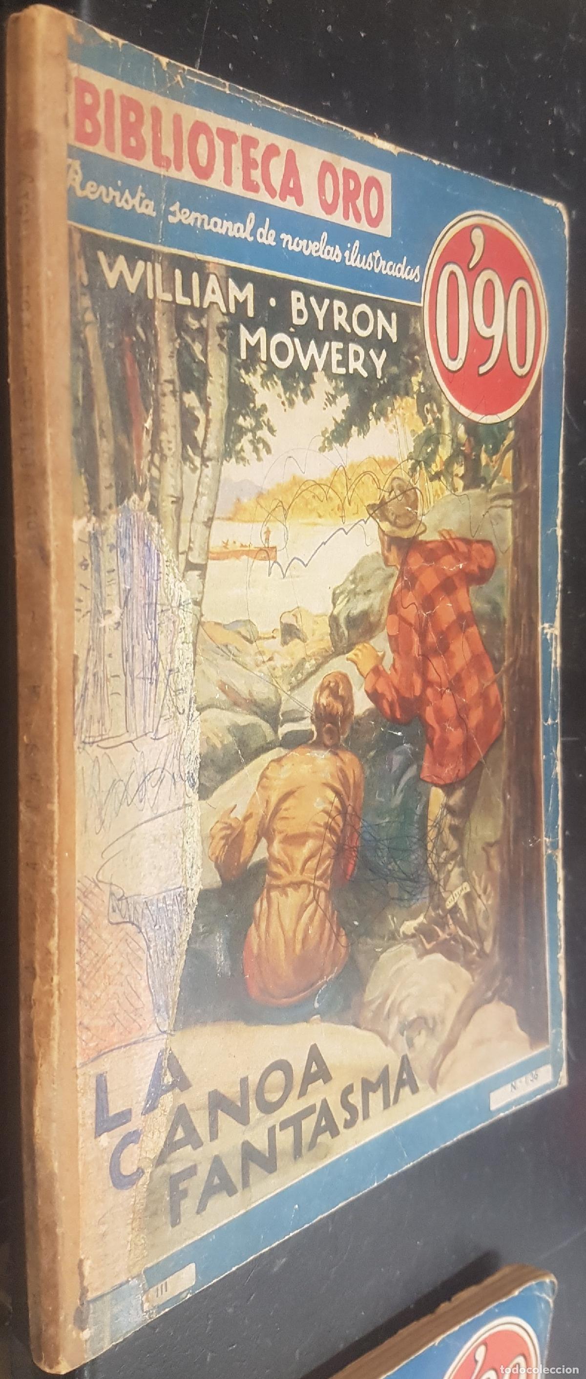 Libri di seconda mano: La canoa fantasma. Biblioteca Oro Serie Azul N&ordm; 136 - BYRON MOWERY, William: