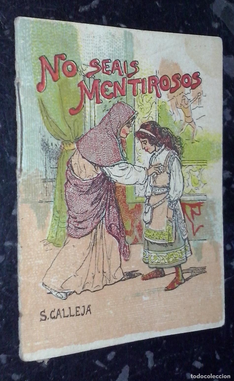 Libri di seconda mano: Cuentos de Calleja. Serie IX. N&ordm; 173: No se&aacute;is mentirosos - CALLEJA: