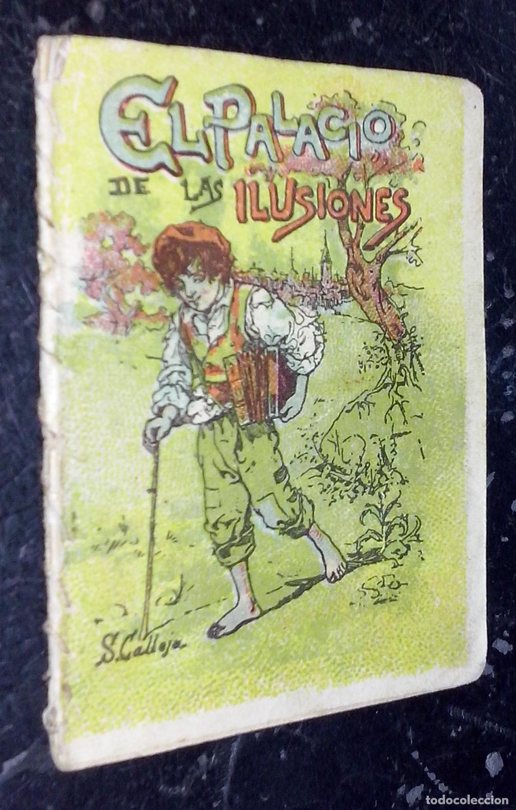 Libri di seconda mano: Cuentos de Calleja. Serie VI. N&ordm; 101: El palacio de las ilusiones - CALLEJA: