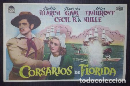 Libros: Corsarios de Florida. Frederic March, Francisca Gaal, Akim Tamiroff. Director: Cecil B. de Mille - P
