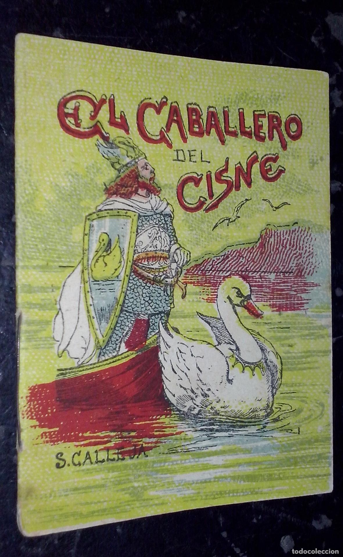 Libros: Cuentos de Calleja. Serie XIV. N&ordm; 268: El caballero del cisne - CALLEJA: