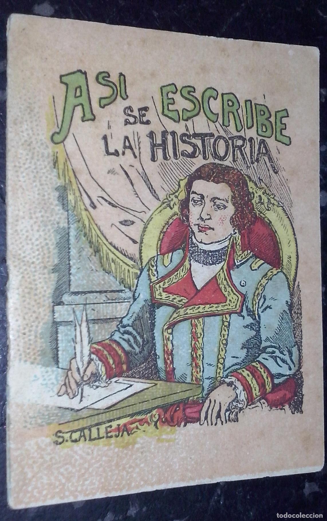 Libri di seconda mano: Cuentos de Calleja. Serie XIV. N&ordm; 270: As&iacute; se escribe la historia - CALLEJA: