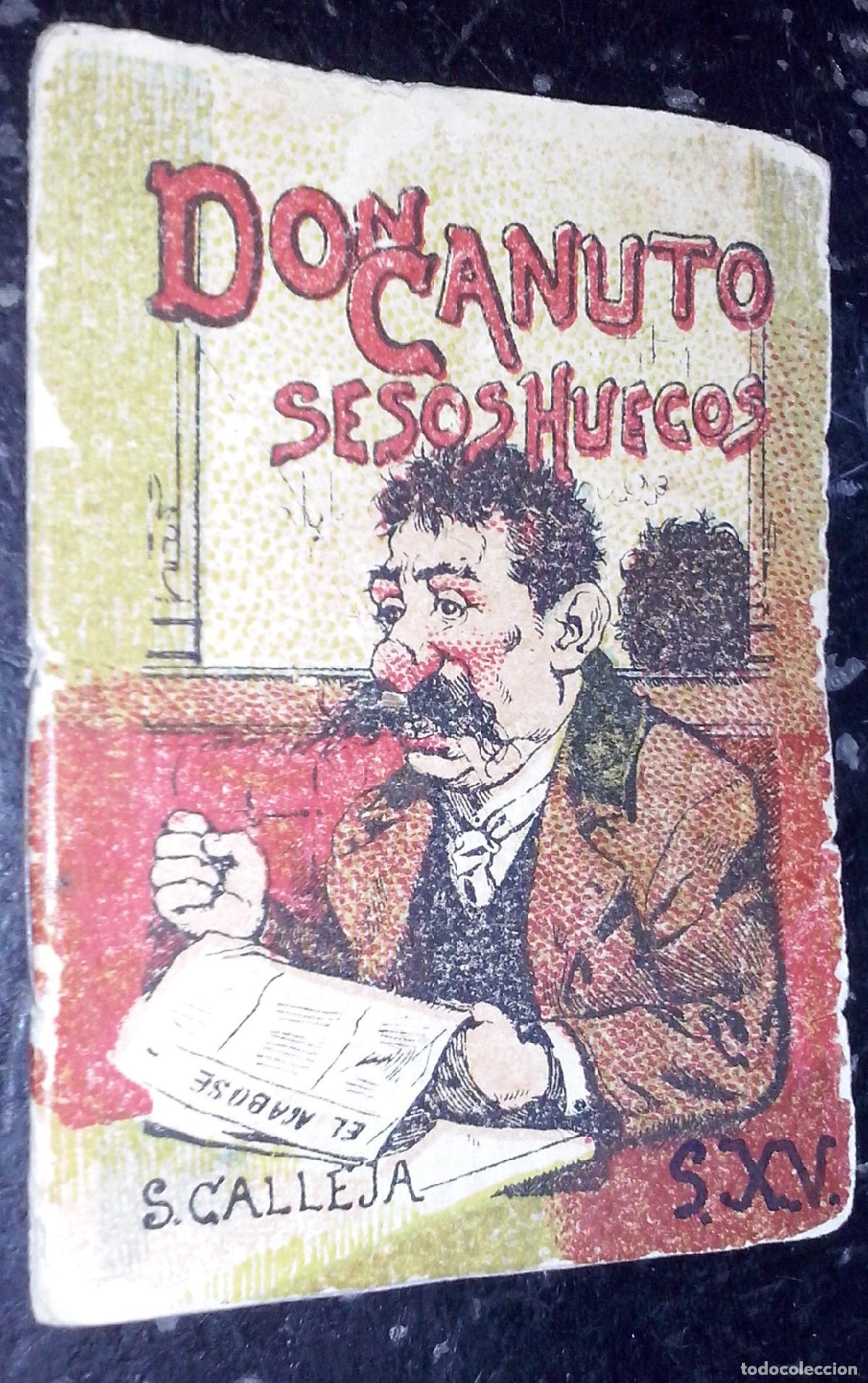 B&uuml;cher: Cuentos de Calleja. Serie XIV. N&ordm; 281: Don Canuto Sesoshuecos - CALLEJA: