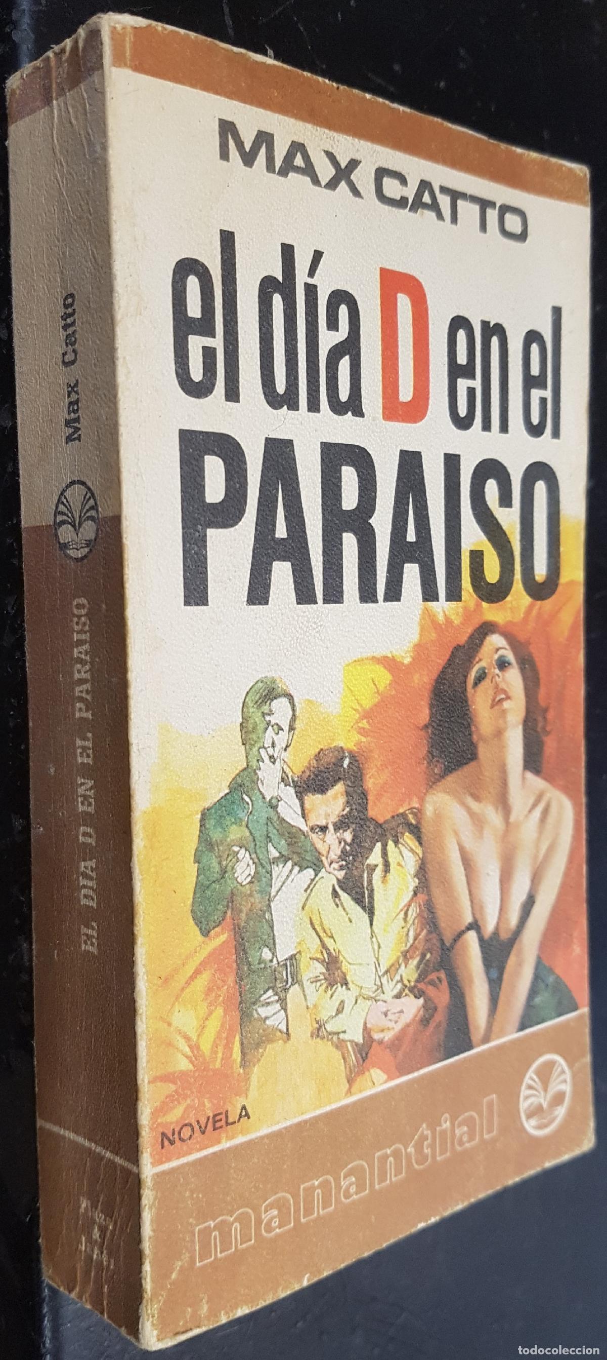 Libros: El d&iacute;a D en el para&iacute;so - CATTO, Max: - Foto 1