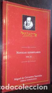 Livres: Novelas ejemplares. Volumen II - CERVANTES SAAVEDRA, Miguel de: