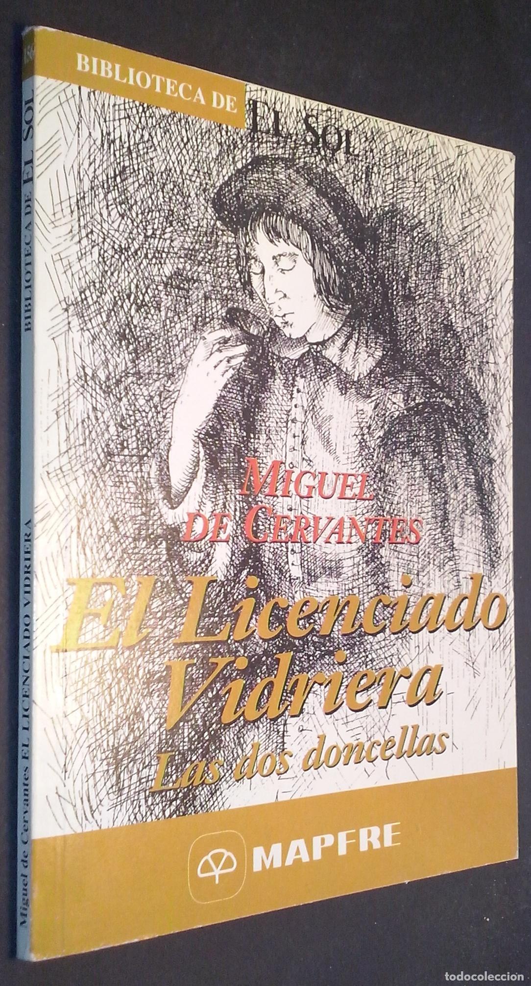 Libri di seconda mano: El licenciado vidriera. Las dos doncellas - CERVANTES, Miguel de:
