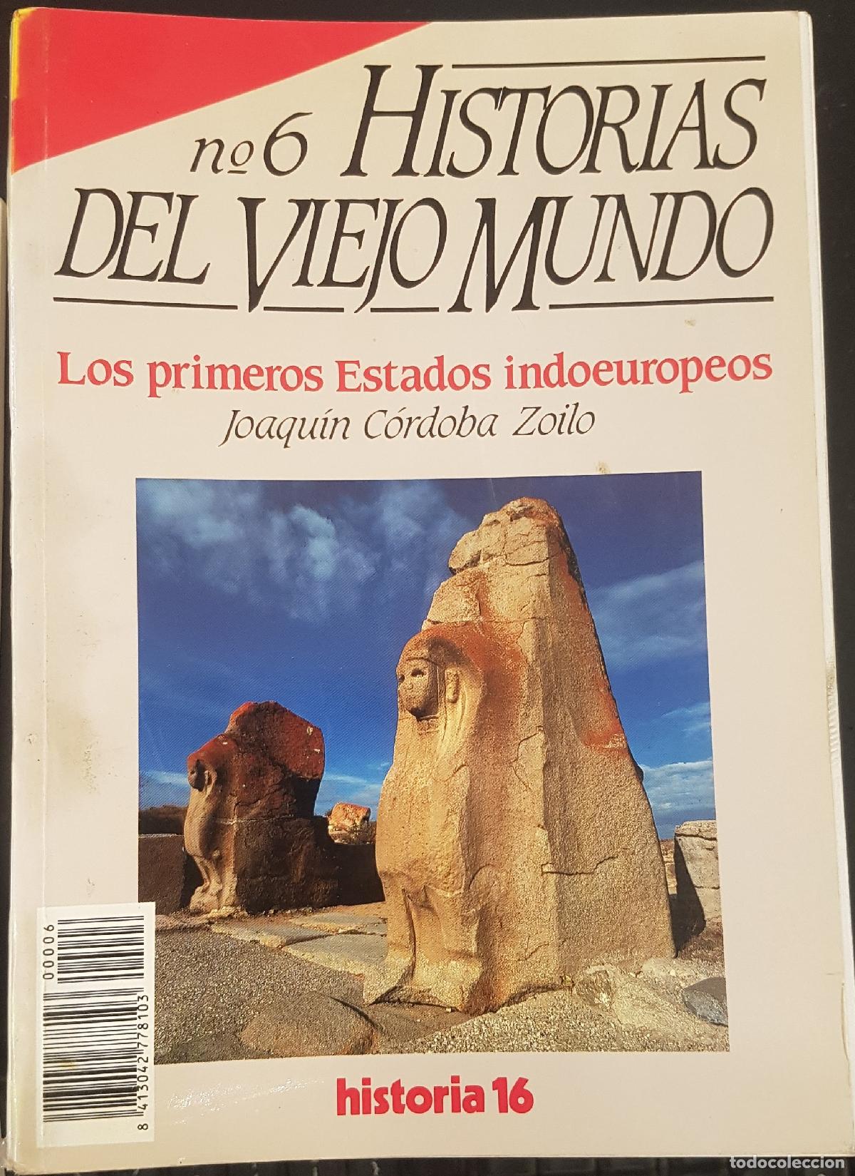 B&uuml;cher: Historias del Viejo Mundo, n&ordm; 6. Los primeros estados indoeuropeos - C&Oacute;RDOBA ZOILO, Joaqu&iacute;n: