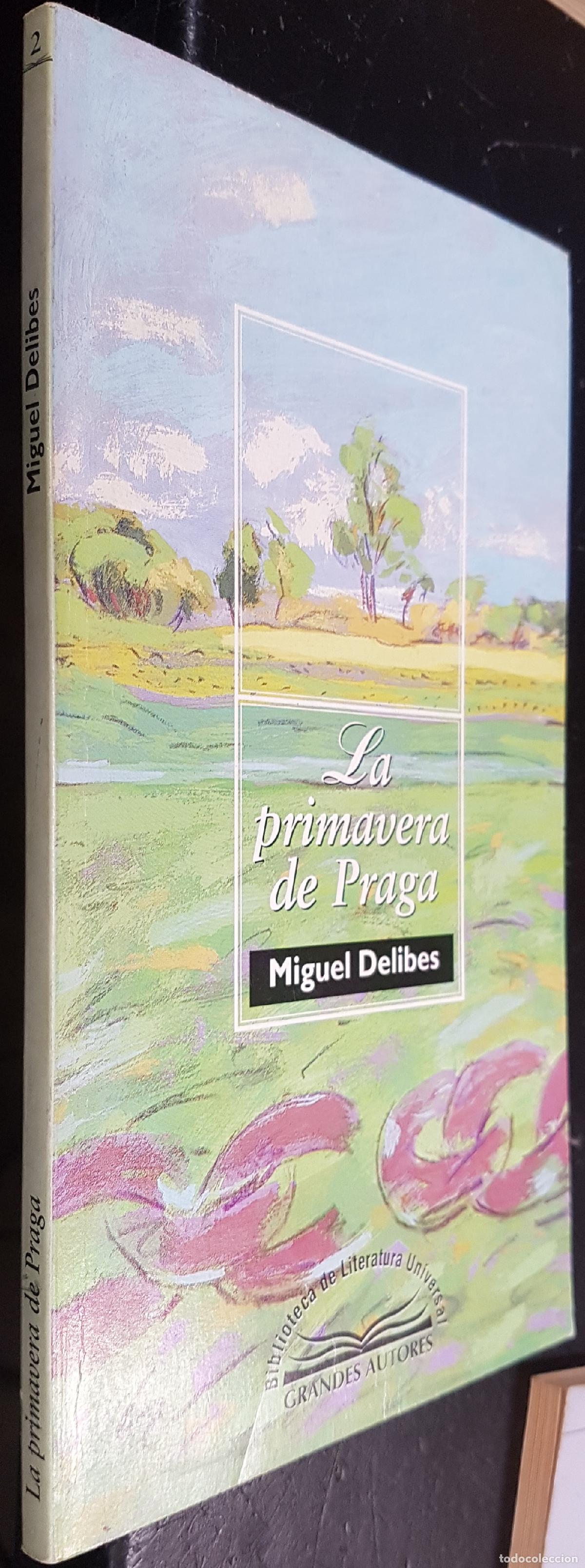 B&uuml;cher: La primavera de Praga - DELIBES, Miguel:
