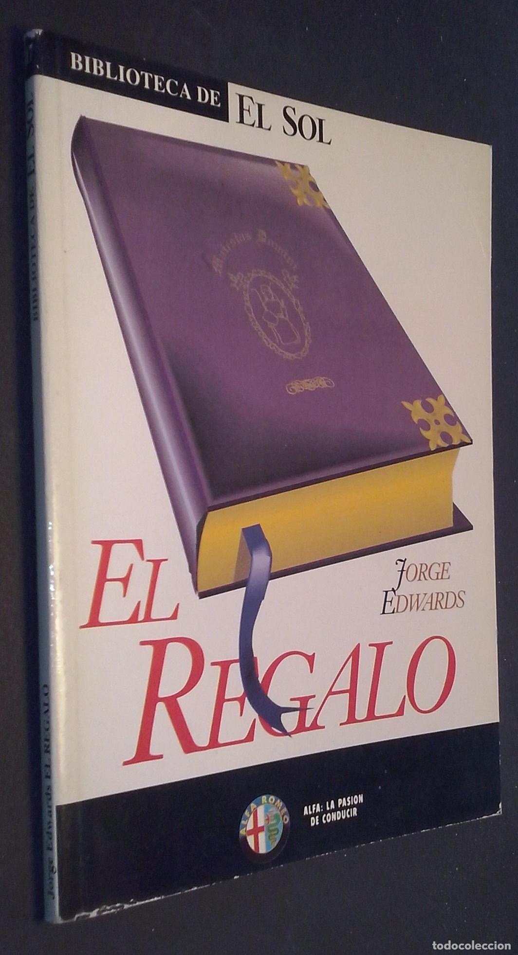 Libros: El regalo - EDWARDS, Jorge: - Foto 1